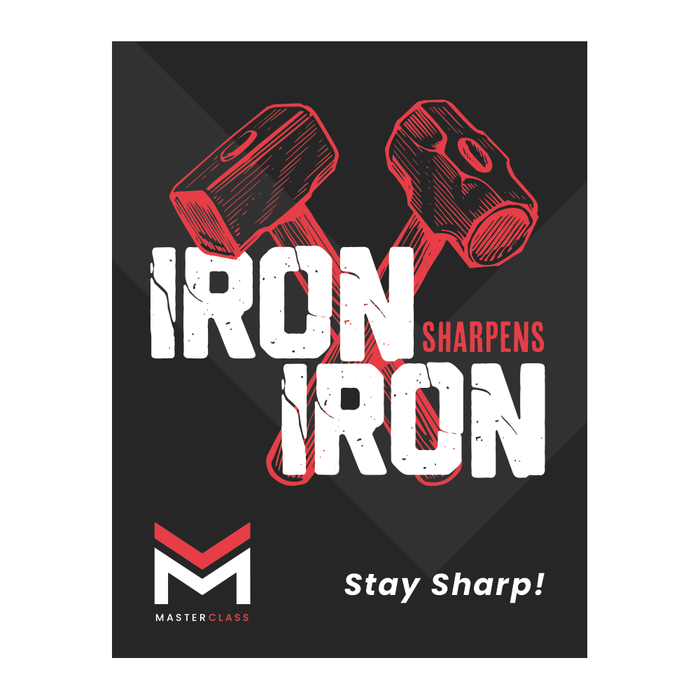 Iron Sharpens Iron