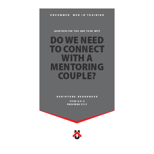 GT: Do We Need to Connect with a Mentoring Couple?
