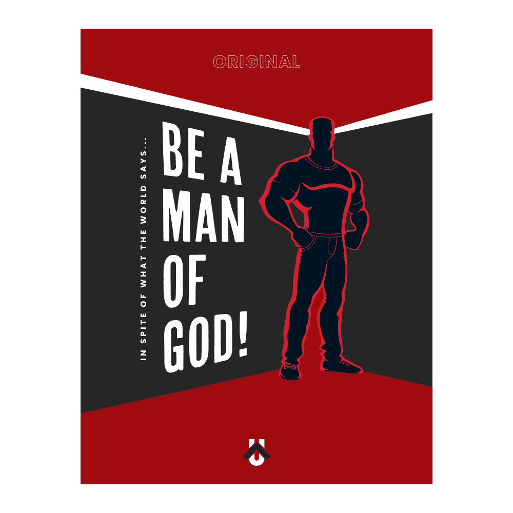 Be A Man Of God