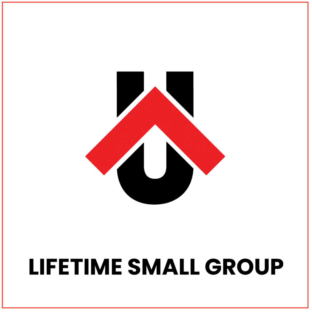 Lifetime Small Group